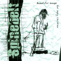 Spinebelt : Beautiful Songs for Ugly Children